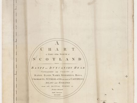 A Chart of part of the North of Scotland from Banff To Duncansby Head containing the Coasts of Banff, Elgin, Nairn, Inverness, Ross, Cromarty, Sutherland, and part of Caithness. Drawn and engraved from an actual survey ... MDCCLXXXV. For Discount