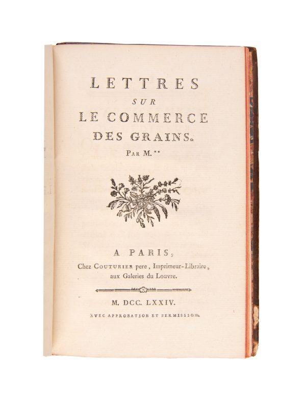 Éclaircissements demandés à M. N**[ecker], sur ses principes économiques, & sur ses projets de législation; au nom des propriétaires fonciers & des cultivateurs françois. [bound with:] Lettres sur le commerce des grains. Sale